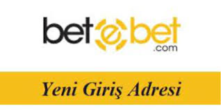 Betebet Yeni Giriş Adresi